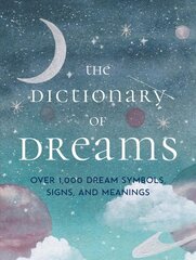 Dictionary of Dreams: Over 1,000 Dream Symbols, Signs, and Meanings - Pocket Edition cena un informācija | Pašpalīdzības grāmatas | 220.lv
