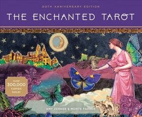 Enchanted Tarot: 30th Anniversary Edition 25th Anniversary edition cena un informācija | Pašpalīdzības grāmatas | 220.lv