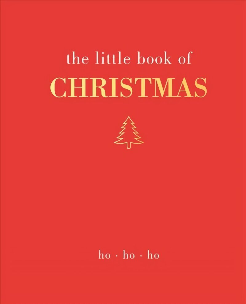 Little Book of Christmas: Ho Ho Ho cena un informācija | Pašpalīdzības grāmatas | 220.lv