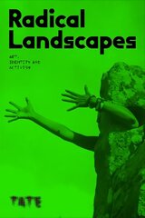 Radical Landscapes cena un informācija | Mākslas grāmatas | 220.lv