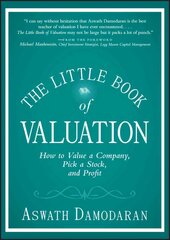 Little Book of Valuation - How to Value a Company, Pick a Stock, and Profit: How to Value a Company, Pick a Stock and Profit cena un informācija | Pašpalīdzības grāmatas | 220.lv