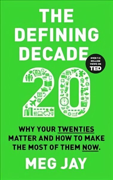 Defining Decade: Why Your Twenties Matter and How to Make the Most of Them Now Main cena un informācija | Pašpalīdzības grāmatas | 220.lv