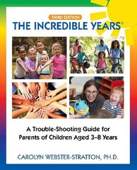 Incredible Years (R): Trouble Shooting Guide for Parents of Children Aged 3-8 Years цена и информация | Самоучители | 220.lv