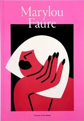 Marylou Faure цена и информация | Книги об искусстве | 220.lv