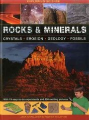 Exploring Science: Rocks & Minerals: Crystals * Erosion * Geology * Fossils cena un informācija | Grāmatas pusaudžiem un jauniešiem | 220.lv