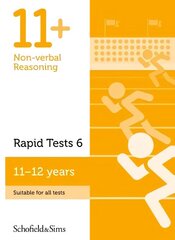 11plus Non-verbal Reasoning Rapid Tests Book 6: Year 6-7, Ages 11-12 2nd edition цена и информация | Книги для подростков и молодежи | 220.lv