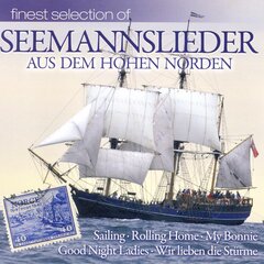 CD - Finest Selection of Seemannslieder Aus Dem Hohen Norden cena un informācija | Vinila plates, CD, DVD | 220.lv
