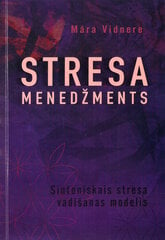 Stresa menedžments cena un informācija | Sociālo zinātņu grāmatas | 220.lv