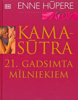 Kama-Sūtra 21.gs.mīlniekiem цена и информация | Энциклопедии, справочники | 220.lv