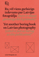 Latvijas fotogrāfija 2022 cena un informācija | Grāmatas par fotografēšanu | 220.lv