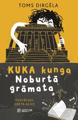 Kuka kunga Noburtā grāmata цена и информация | Книги для подростков  | 220.lv