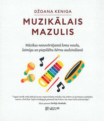 Muzikālais mazulis цена и информация | Воспитание детей | 220.lv