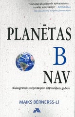 Planētas B NAV cena un informācija | Sociālo zinātņu grāmatas | 220.lv