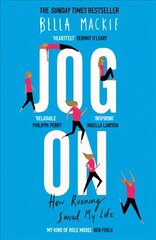 Jog On: How Running Saved My Life cena un informācija | Pašpalīdzības grāmatas | 220.lv