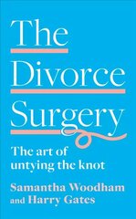 Divorce Surgery: The Art of Untying the Knot cena un informācija | Pašpalīdzības grāmatas | 220.lv