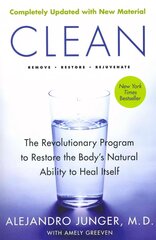 Clean: The Revolutionary Program to Restore the Body's Natural Ability to Heal Itself Expanded Edition цена и информация | Самоучители | 220.lv