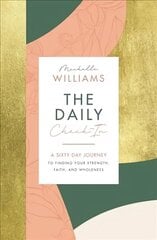 Daily Check-In: A 60-Day Journey to Finding Your Strength, Faith, and Wholeness cena un informācija | Pašpalīdzības grāmatas | 220.lv
