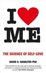 I Heart Me: The Science of Self-Love цена и информация | Самоучители | 220.lv