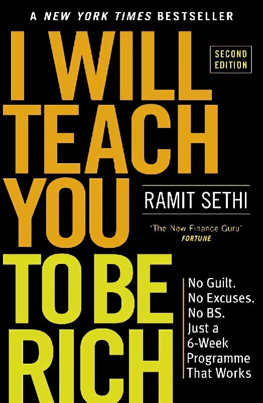 I Will Teach You To Be Rich (2nd Edition): No guilt, no excuses - just a 6-week programme that works cena un informācija | Pašpalīdzības grāmatas | 220.lv