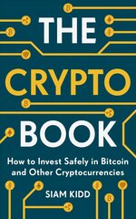 Crypto Book: How to Invest Safely in Bitcoin and Other Cryptocurrencies cena un informācija | Pašpalīdzības grāmatas | 220.lv