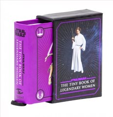 Star Wars: Tiny Book of Legendary Women cena un informācija | Mākslas grāmatas | 220.lv