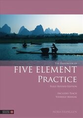 Handbook of Five Element Practice cena un informācija | Pašpalīdzības grāmatas | 220.lv