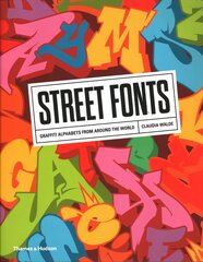 Street Fonts: Graffiti Alphabets from Around the World cena un informācija | Mākslas grāmatas | 220.lv