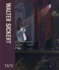 Walter Sickert цена и информация | Книги об искусстве | 220.lv