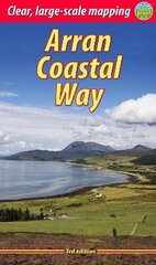 Arran Coastal Way 3rd Revised edition цена и информация | Путеводители, путешествия | 220.lv