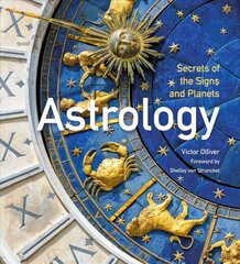 Astrology: Secrets of the Signs and Planets cena un informācija | Pašpalīdzības grāmatas | 220.lv