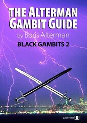 Alterman Gambit Guide: Black Gambits 2, 2, Black Gambits cena un informācija | Izglītojošas grāmatas | 220.lv