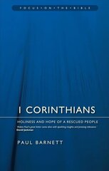 1 Corinthians: Holiness and Hope of a Rescued People Revised edition cena un informācija | Garīgā literatūra | 220.lv