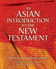 Asian Introduction to the New Testament цена и информация | Духовная литература | 220.lv