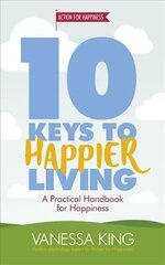 10 Keys to Happier Living cena un informācija | Pašpalīdzības grāmatas | 220.lv