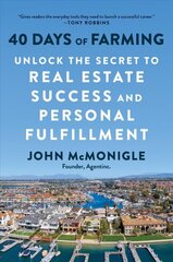 40 Days of Farming: Unlock the Secret to Real Estate Success and Personal Fulfillment cena un informācija | Pašpalīdzības grāmatas | 220.lv