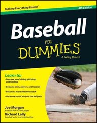 Baseball For Dummies, 4th Edition 4th Edition цена и информация | Книги о питании и здоровом образе жизни | 220.lv