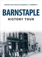 Barnstaple History Tour cena un informācija | Vēstures grāmatas | 220.lv
