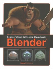 Beginner's Guide to Creating Characters in Blender cena un informācija | Mākslas grāmatas | 220.lv