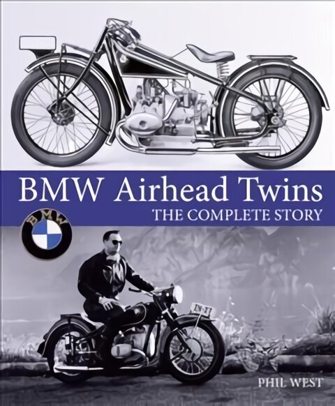 BMW Airhead Twins: The Complete Story cena un informācija | Vēstures grāmatas | 220.lv
