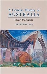 Concise History of Australia 5th Revised edition cena un informācija | Vēstures grāmatas | 220.lv