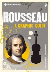 Introducing Rousseau: A Graphic Guide цена и информация | Исторические книги | 220.lv