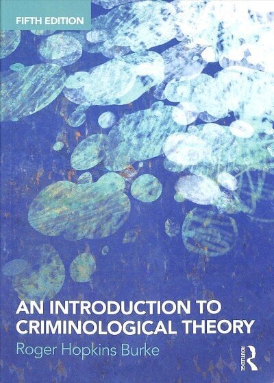 Introduction to Criminological Theory 5th edition cena un informācija | Sociālo zinātņu grāmatas | 220.lv