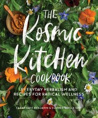 Kosmic Kitchen Cookbook: Everyday Herbalism and Recipes for Radical Wellness cena un informācija | Pavārgrāmatas | 220.lv