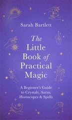 Little Book of Practical Magic cena un informācija | Pašpalīdzības grāmatas | 220.lv