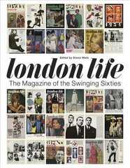 London Life: The Magazine of the Swinging Sixties цена и информация | Книги об искусстве | 220.lv