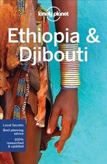 Lonely Planet Ethiopia & Djibouti 6th edition cena un informācija | Ceļojumu apraksti, ceļveži | 220.lv