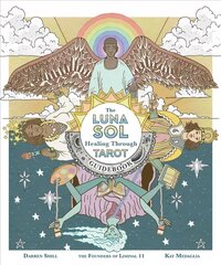 Luna Sol: Healing Through Tarot Guidebook cena un informācija | Pašpalīdzības grāmatas | 220.lv