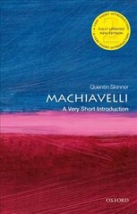 Machiavelli: A Very Short Introduction 2nd Revised edition cena un informācija | Biogrāfijas, autobiogrāfijas, memuāri | 220.lv