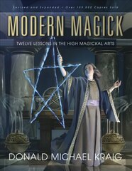 Modern Magick: Twelve Lessons in the High Magickal Arts Revised, Expanded ed. цена и информация | Самоучители | 220.lv