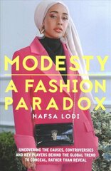 Modesty: A Fashion Paradox цена и информация | Книги об искусстве | 220.lv